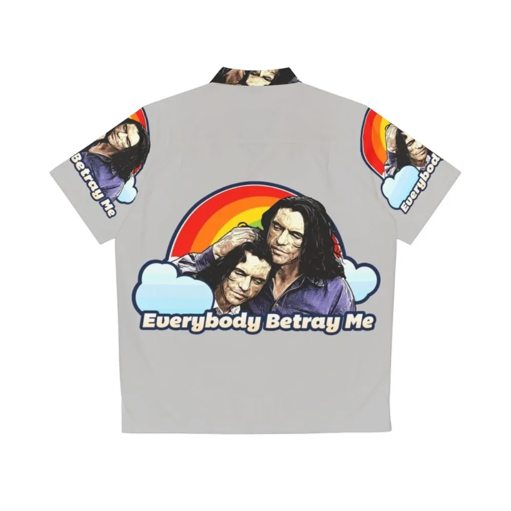 "Everybody Betray Me" Tommy Wiseau Hawaiian Shirt