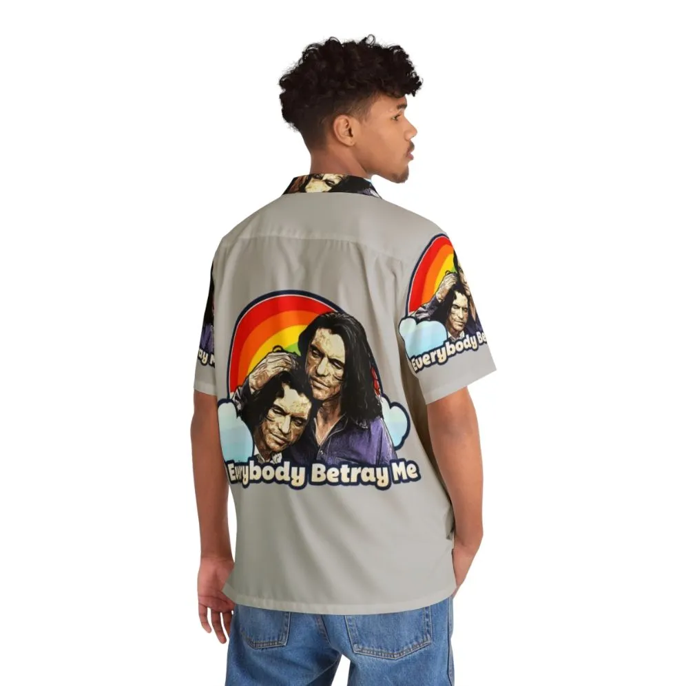 "Everybody Betray Me" Tommy Wiseau Hawaiian Shirt