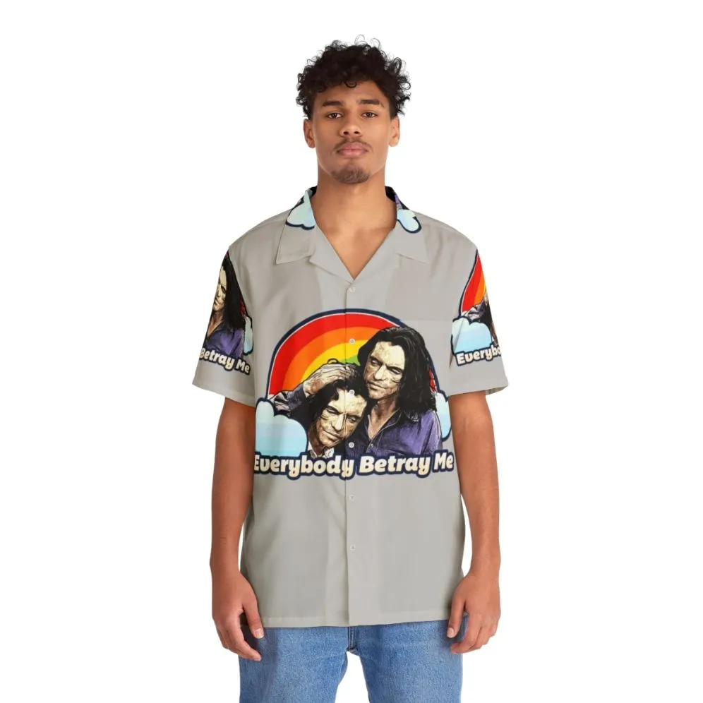 "Everybody Betray Me" Tommy Wiseau Hawaiian Shirt