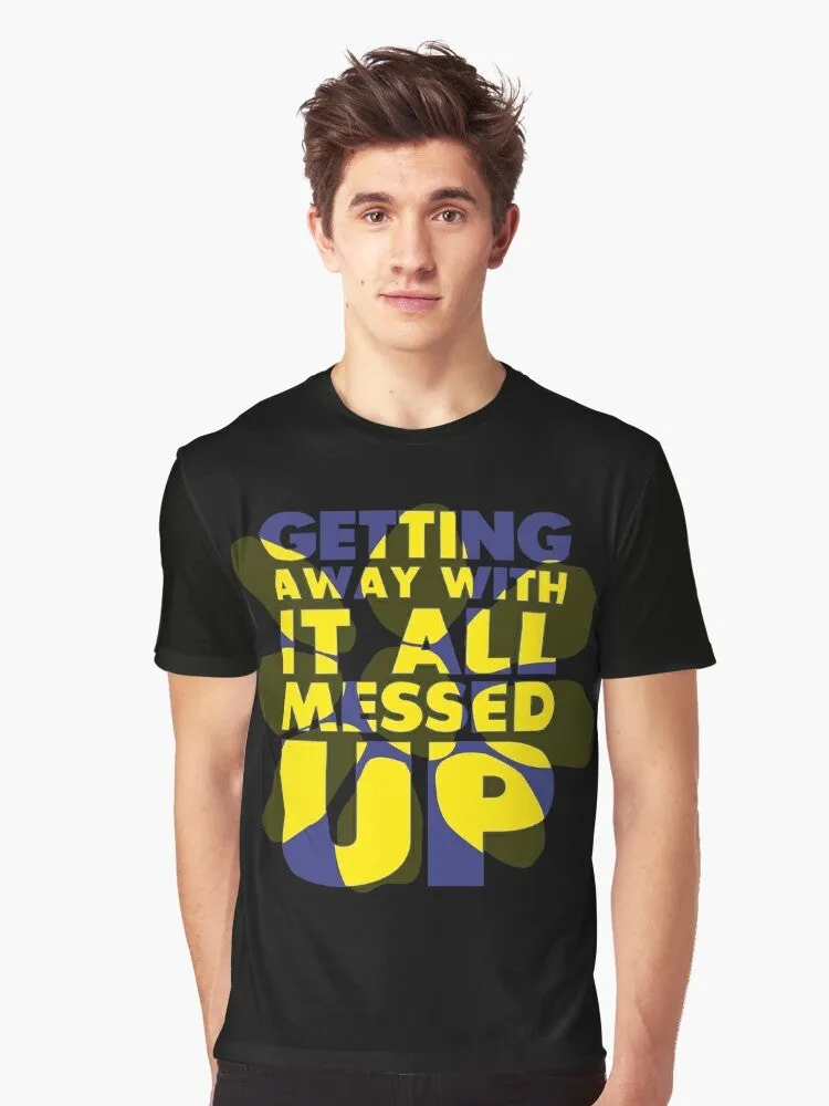 "Getting Away With It" Graphic T-Shirt for James Band Fans