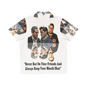 "Goodfellas Never Rat On Your Friends Hawaiian Shirt"