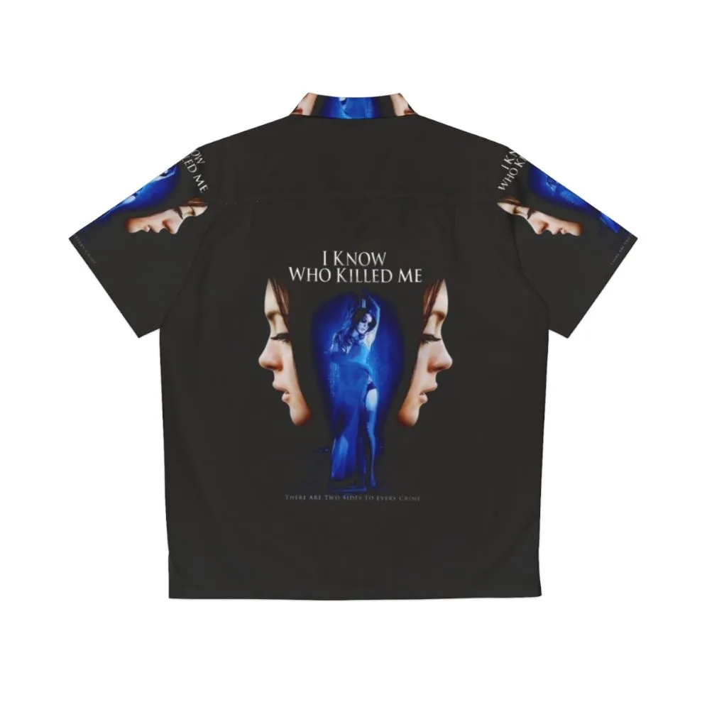 "I Know Who Killed Me" Cult Classic Horror Movie Hawaiian Shirt