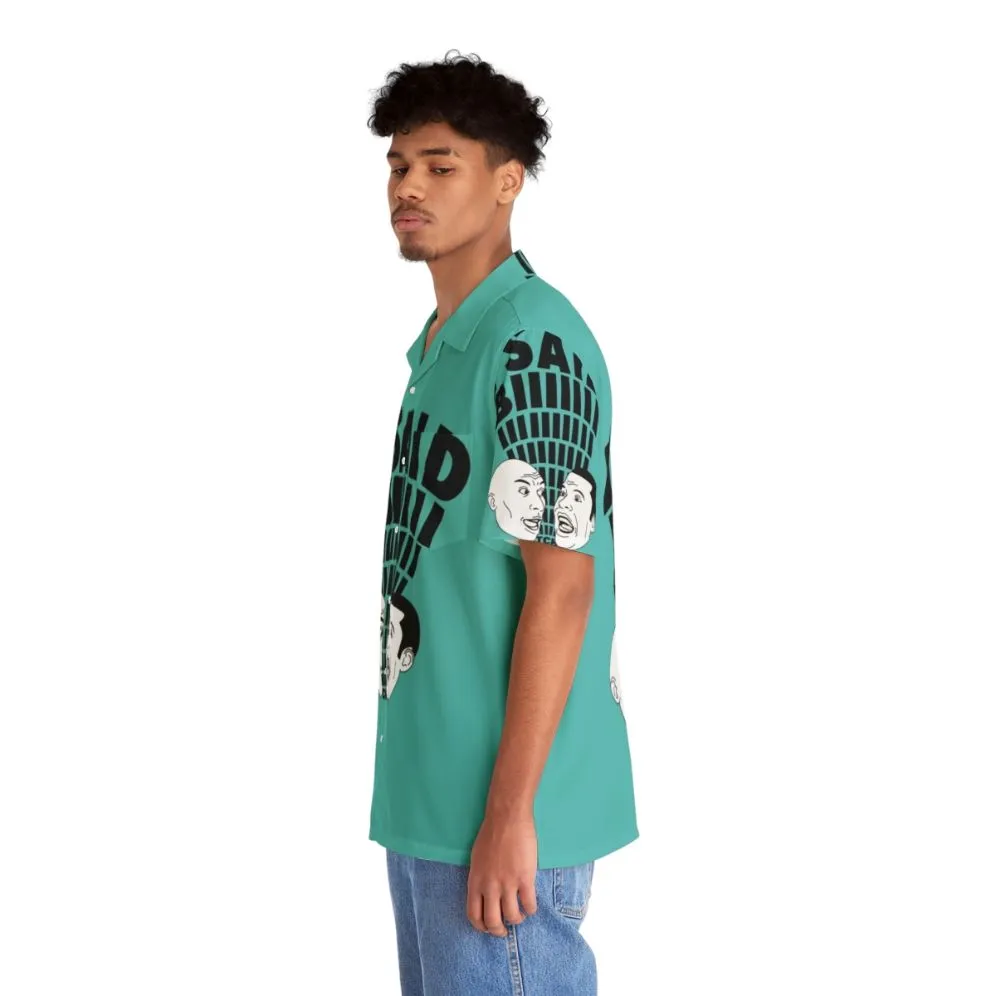 "I Said Bitch" Key and Peele Hawaiian Shirt