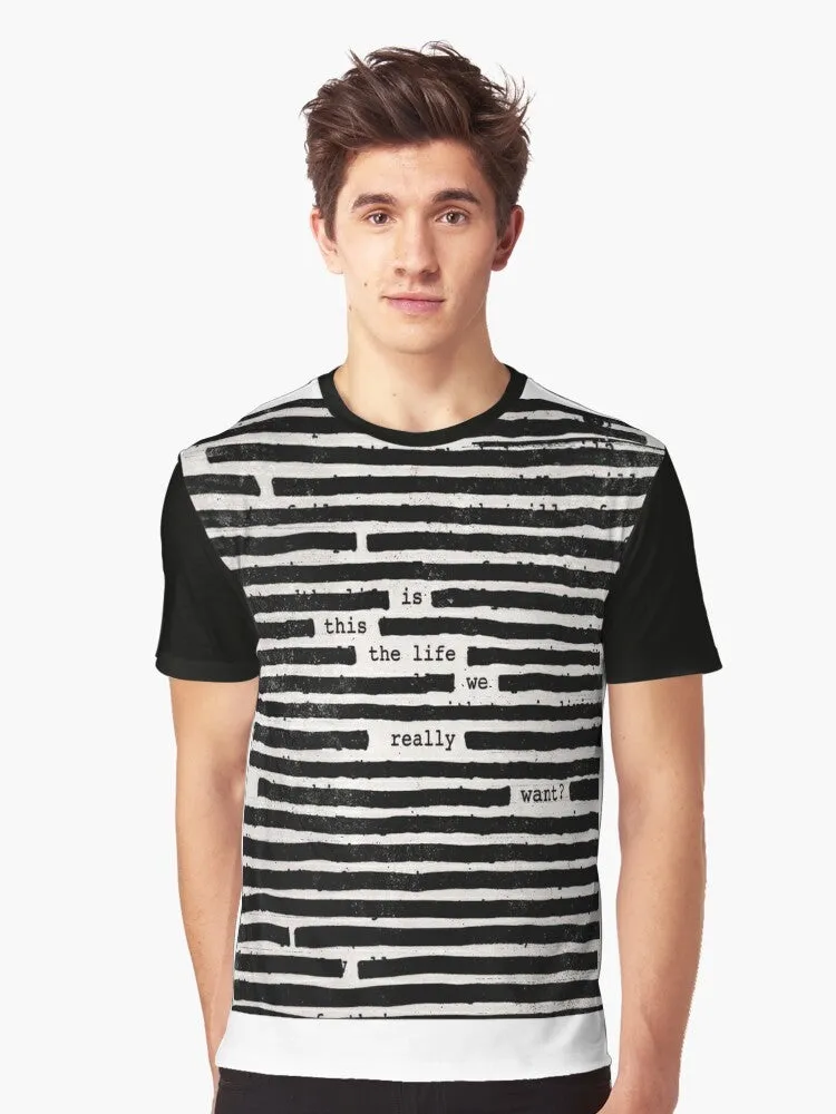"Is This the Life We Really Want?" Roger Waters Graphic T-Shirt