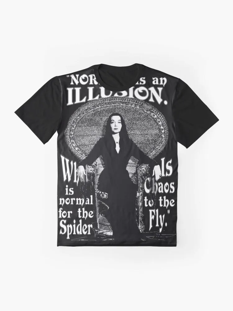 "Morticia Addams - 'Normal Is An Illusion...' Graphic T-Shirt"