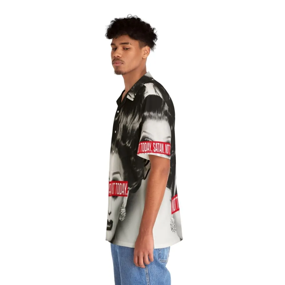 "Not Today Satan" Hilarious Hawaiian Shirt for Drag Fans